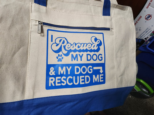 Rescued my Dog Tote