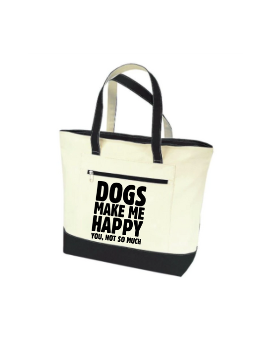 Dogs Make Me Happy Tote Bag