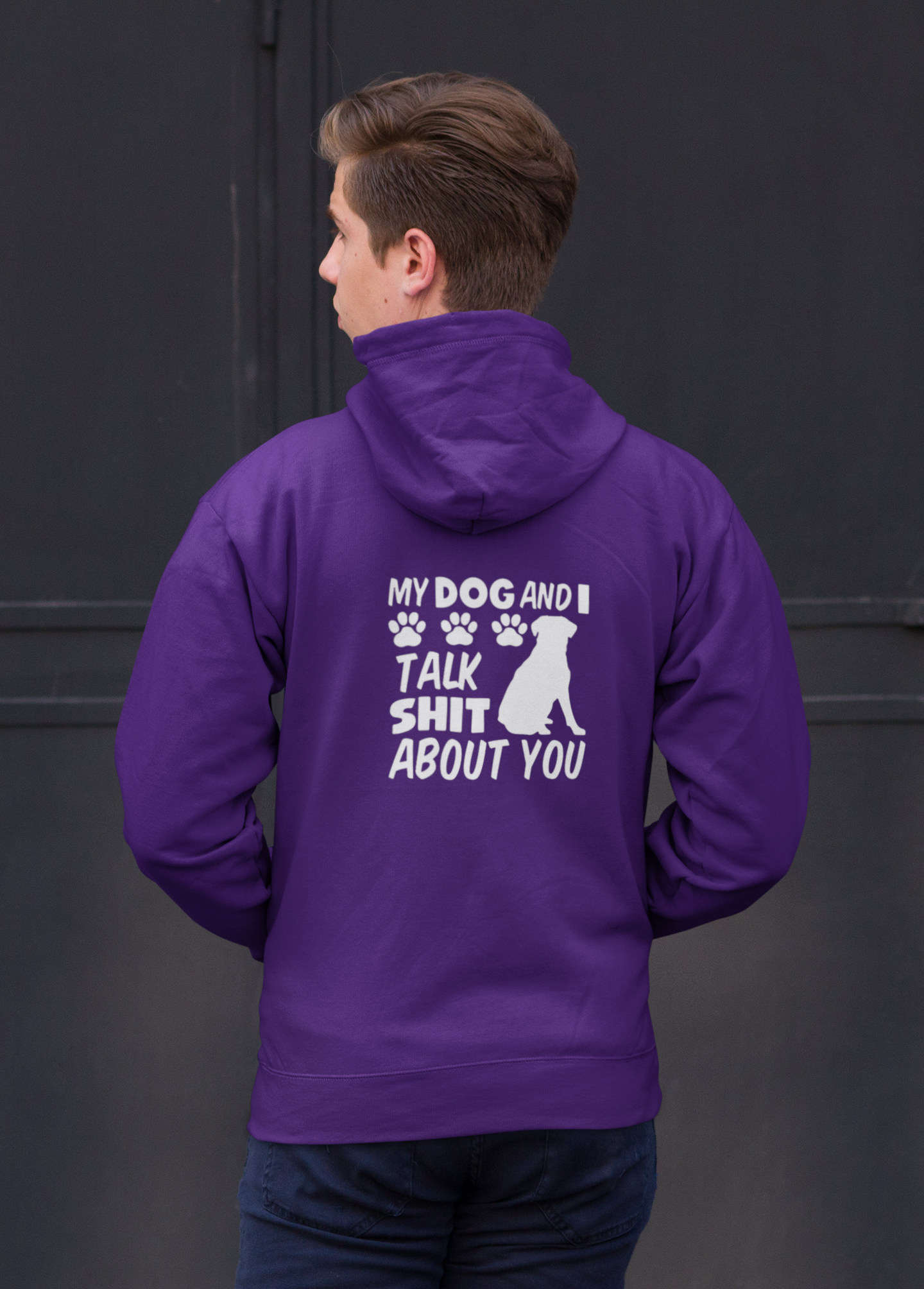 My Dog and I Talk Sh*t About You Zip Up Hoodie